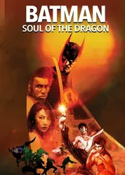 Batman: Soul of the Dragon